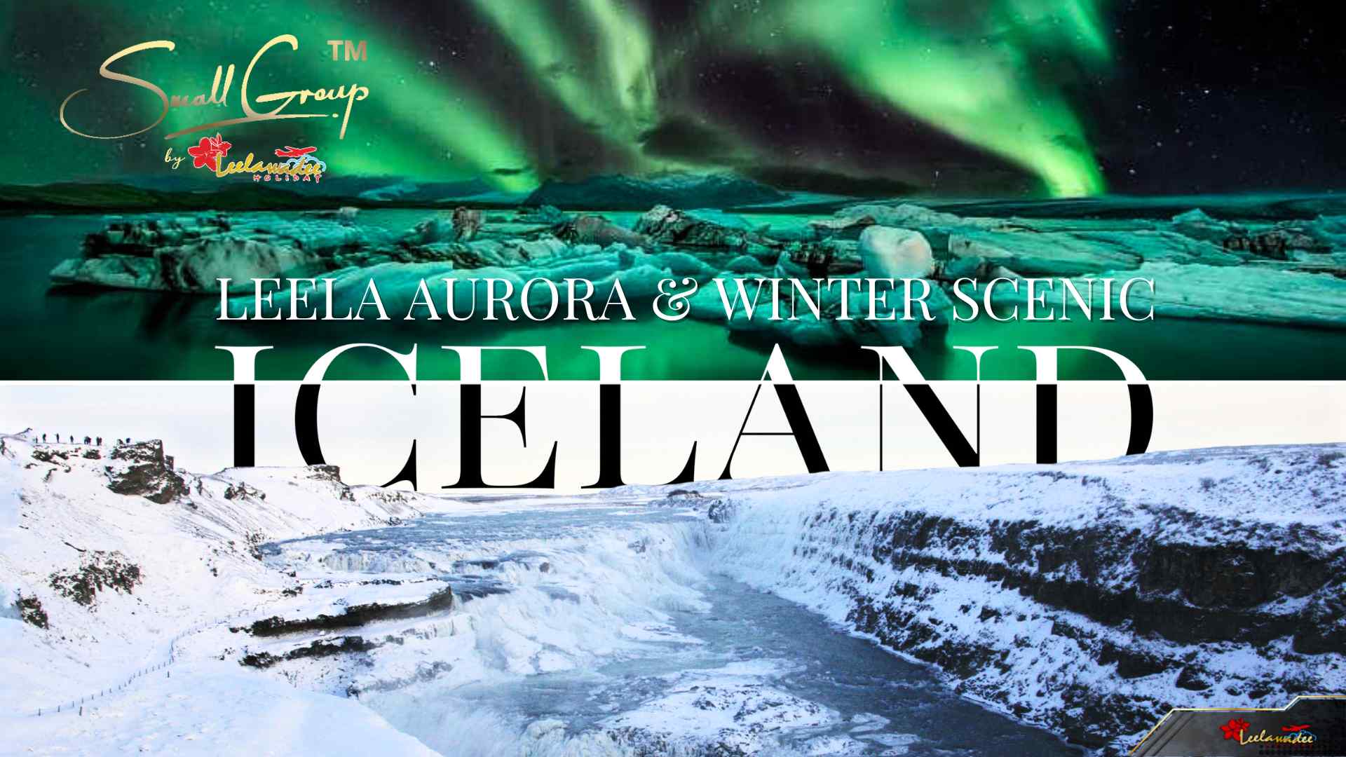 LEELA AURORA & WINTER SCENIC ICELAND