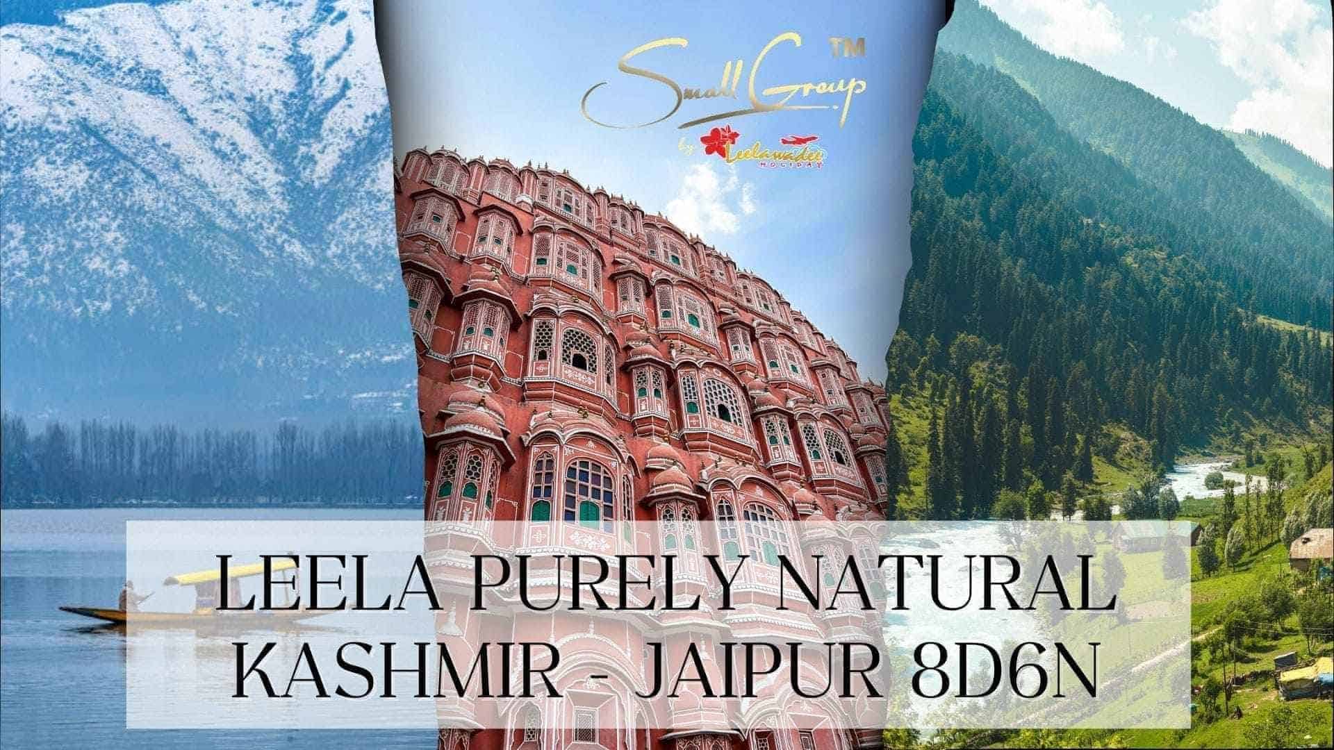 LEELA PURELY  NATURAL KASHMIR - JAIPUR 