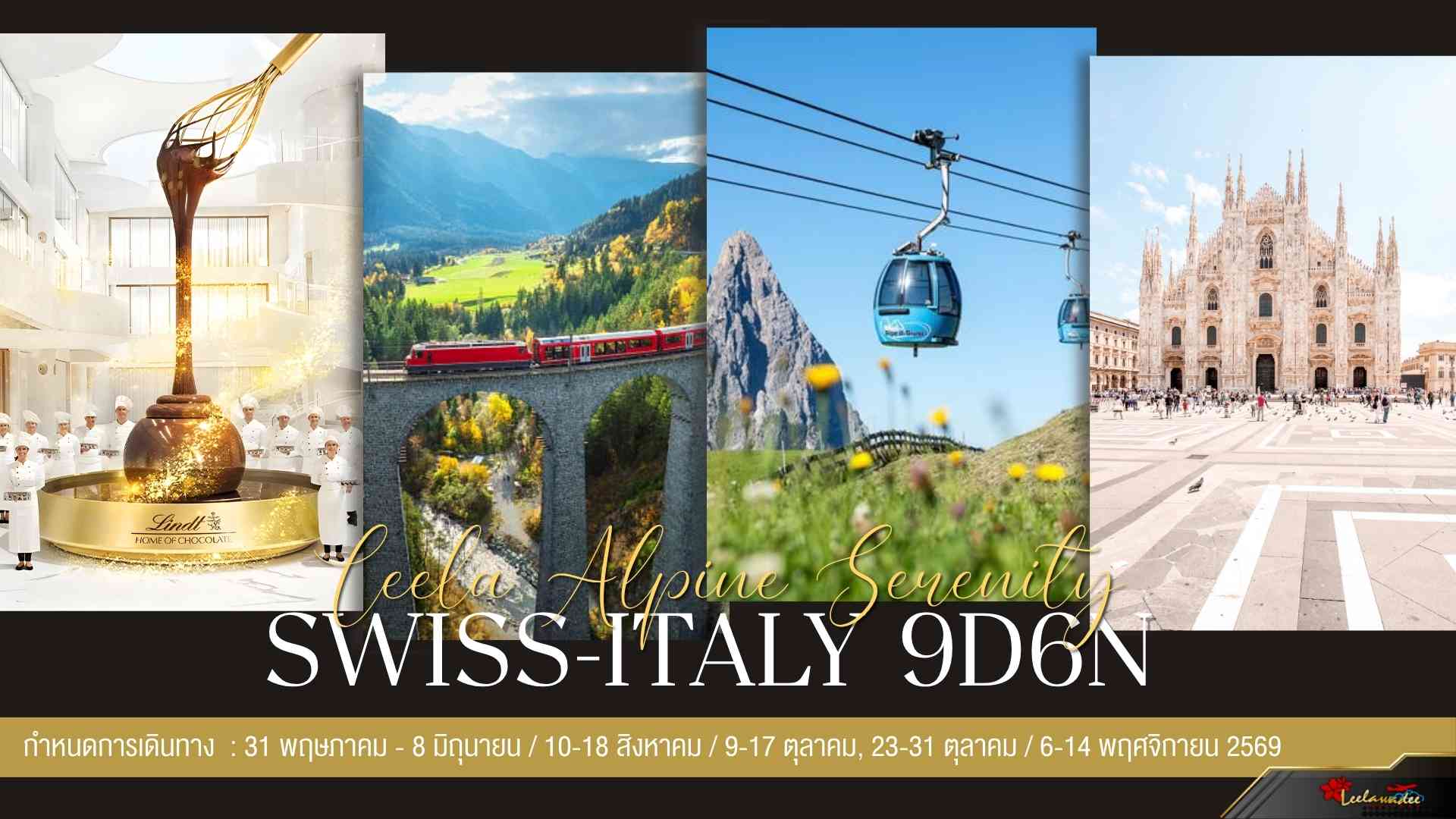 LEELA   ALPINE SERENITY SWISS-ITALY 9